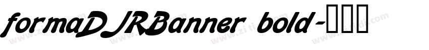 formaDJRBanner bold字体转换